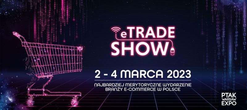 eTrade Show już 2 marca